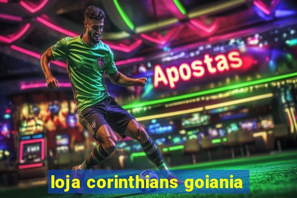 loja corinthians goiania